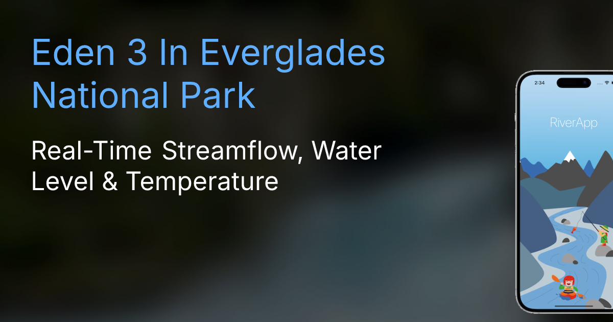 Eden 3 In Everglades National Park | Current River Conditions
