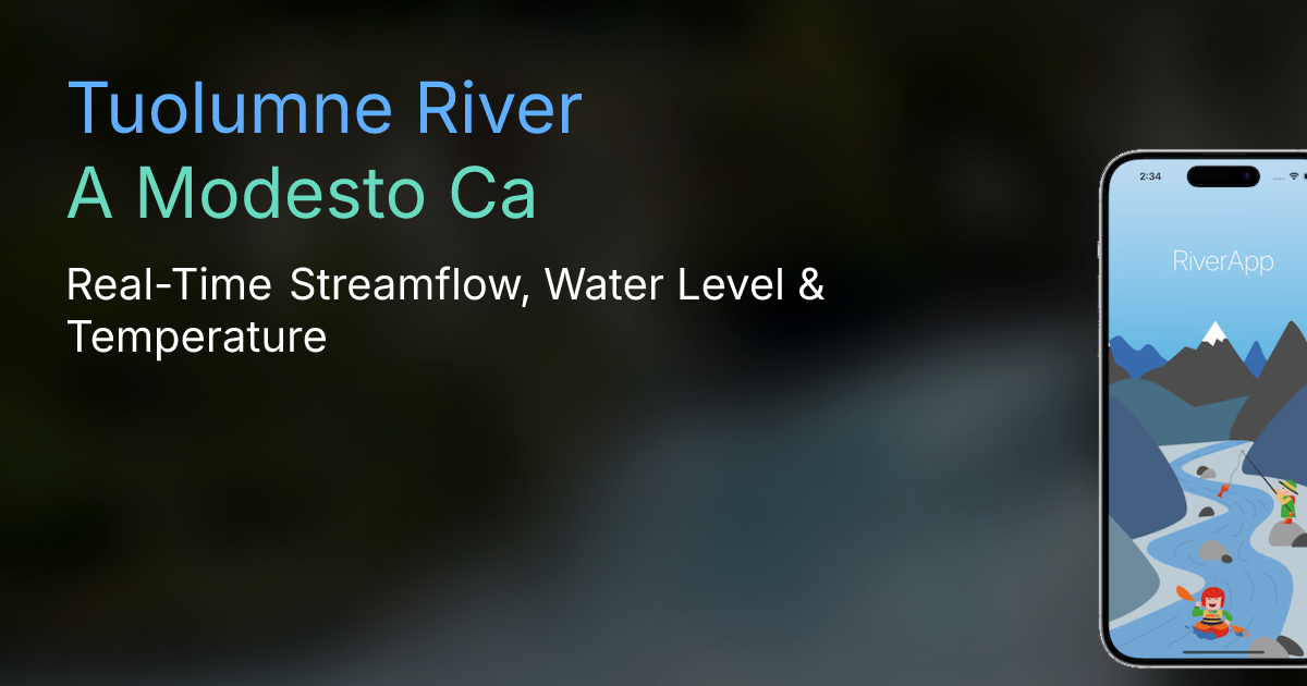 Tuolumne River | A Modesto Ca - Real-Time Streamflow, Water Level ...