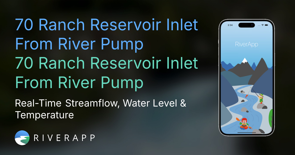 70 Ranch Reservoir Inlet From River Pump | 70 Ranch Reservoir Inlet ...