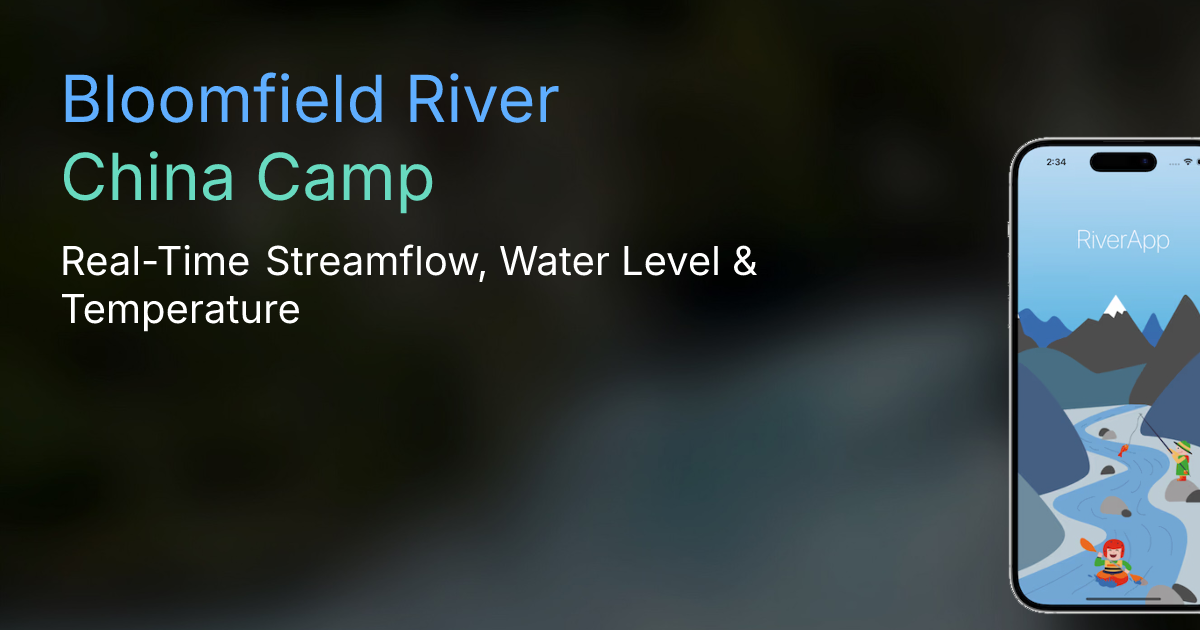 Bloomfield River | China Camp - Real-Time Streamflow, Water Level ...