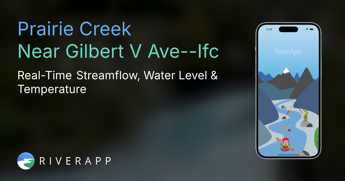 Prairie Creek | Near Gilbert V Ave--Ifc - Real-Time Streamflow, Water ...